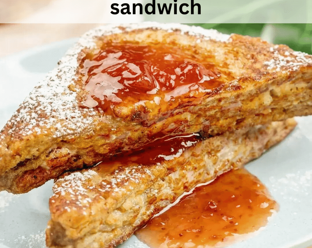 Monte Cristo breakfast sandwich
