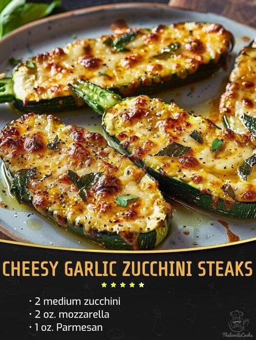 Cheesy Garlic Zucchini Steaks